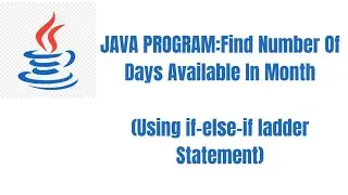 Java Program to find number of days available in a month