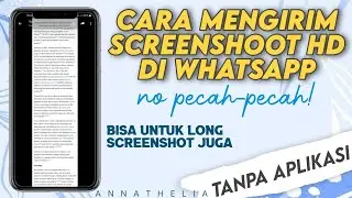 CARA AGAR SCREENSHOT TIDAK BLUR SAAT DIKIRIM DI WHATSAPP | HOW TO SEND HD SCREENSHOT ON WHATSAPP