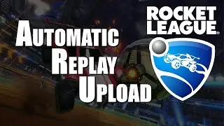 How to Auto-upload your Rocket League replays to Ballchasing.com and calculated.gg (PC-Steam)