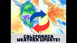 California Weather Update!