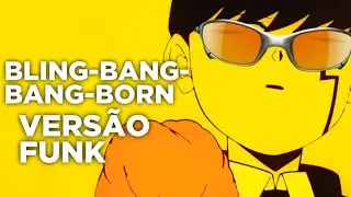 Bling-Bang-Bang-Born funk remix dublada Mashle op2