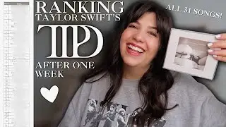 Ranking TTPD A Week After It's Release...