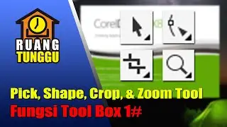 Fungsi Tool Box CorelDraw Part 1 - Pick, Shape, Crop, Zoom