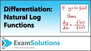 Calculus: Differentiation of natural log functions : ExamSolutions