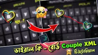 New Viral Couple Keyboard Video XML File Tutorial || Kobe Kobe Hobe Go Song Couple Keyboard XML File