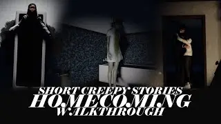 ROBLOX Short Creepy Stories - Homecoming - [Endings 1-2] - Walkthrough