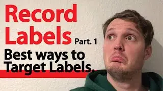 Which Record Label for me?? [PART 1]: TARGETING
