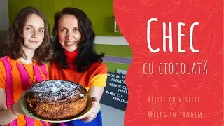 Chec cu ciocolată - Rețete cu Veselie