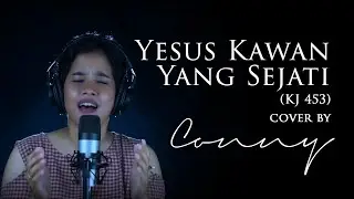 Conny - Yesus Kawan Yang Sejati (KJ 453) Cover