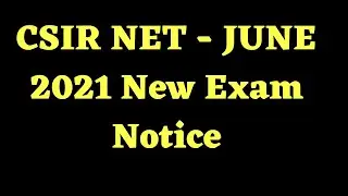 CSIR NET Exam Date 2022 || Subject Wise Exam Schedule  CSIR NET JUNE 2021