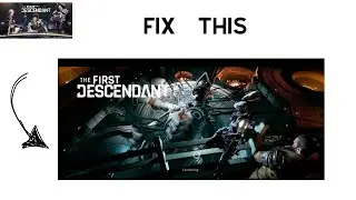 How to Fix The First Descendant Stuck on the Connecting Screen |stuck on loading Screen
