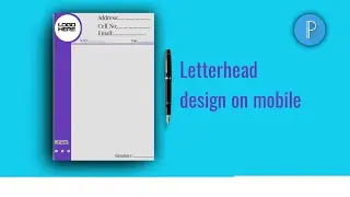 Professional letterhead design on pixellab in mobile || Pixellab tutorial || Kohi Graphic