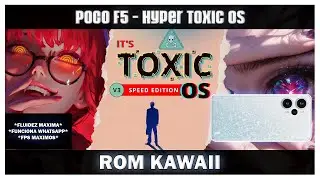 Poco F5 - Hyper Toxic OS ! NUEVO HYPER OS CON ESTABILIDAD Y LAS FUNCIONES QUE NOS GUSTAN !