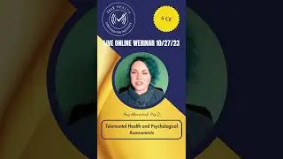 Telemental Health and Psychological Assessments, 10/27/23