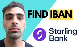 Starling How To Find Iban Number The Complete Guide