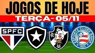 JOGOS DE HOJE | BRASILEIRÃO 2024 I TERÇA-FEIRA 05/11/2024 | JOGOS DE HOJE