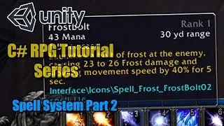 Unity RPG Tutorial - Spell System Part 2