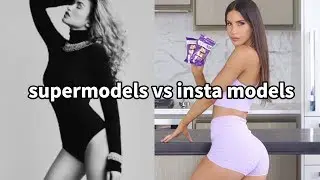 supermodels VS insta models