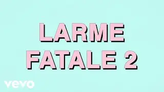 Julien Doré - Larme fatale 2 (Lyrics Video)