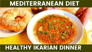 World's Easiest & Healthiest Dinner | Greek Lentil Soup 'FAKES' | Ikarian Diet | Blue Zones Diet
