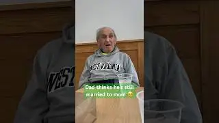 Dad thought he was still married to mom 🥹.  Sweet but sad.