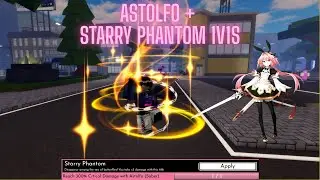 I Became a Sensitive Femboy?! Sakura Stand Astolfo + Starry Phantom 1v1s