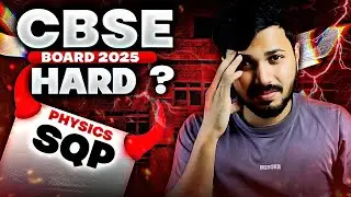 CBSE Physics Sample Paper HARD or EASY? CBSE का KADWA सच 😰😭 CBSE Boards 2024-25 