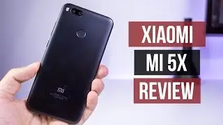 Xiaomi Mi 5X | Mi A1 Are They Worth The Money?