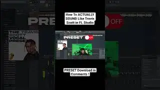 Travis Scott VOCAL Preset FL Studio 2023