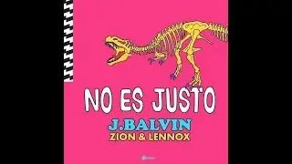J. Balvin, Zion & Lennox - No Es Justo (ADJ Remix)