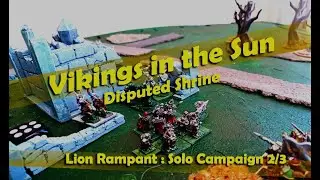 Lion Rampant: Vikings in the sun: 2/3 Disputed Shrine