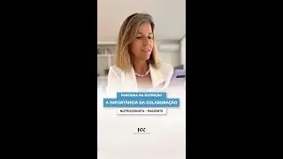 Parceria na Nutrição: A Importância da Colaboração Nutricionista - Paciente