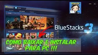 TUTORIAL - COMO BAIXAR E INSTALAR EMULADOR DE ANDROID BlueStacks App Player PARA PC !!!