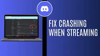 How To Fix Discord Crashing When Streaming