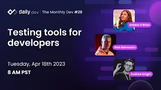 Testing tools for developers - The Monthly Dev #28