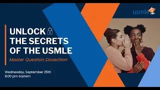Secrets of the USMLE: How to Dissect Any Question on Test Day