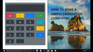 Create age calculator and simple calculator using Html , Css and javascript