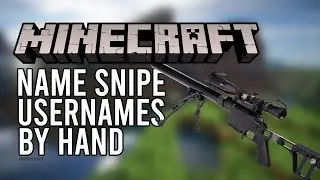 How to hand-snipe rare usernames - Minecraft Java Edition
