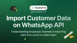 Import Customer Data & Create Broadcast Channels | DoubleTick WhatsApp API