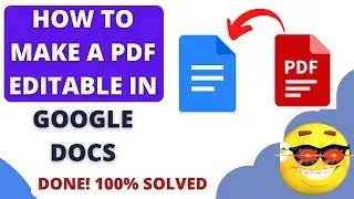How to Edit a PDF in Google Docs?