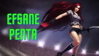 KATARINA İLE YENİ BİR PENTA
