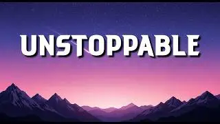 Unstoppable - Race | My Love Like Unstoppable | (Lyrics)