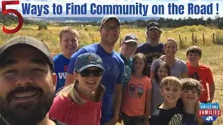 RV Living | 5 ways to Create and Maintain Community on the Road