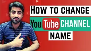 How to Change Name on YouTube (iPhone, Computer, Android)