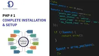 PHP Class 01 | Complete Installation & Setup | Syntax Developers