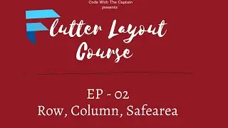 Row, Column, SafeArea | Ep 02 | Flutter Layout For Beginners