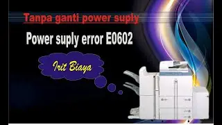 solution to overcome the power supply IR5000/6000/5020/6020 error code E0602-0001