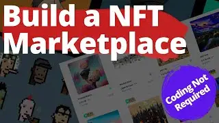 Build an NFT Marketplace - No Coding Required | Best NFT Tutorial