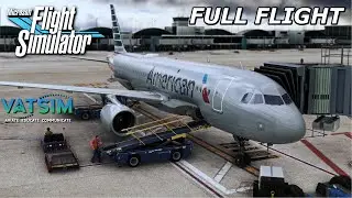 Fenix A320 *UPDATED* Full Flight on VATSIM - Watch during Work / Study / Sleep / Focus time
