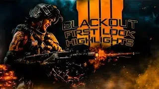 Call of Duty: Blackout First Look Highlights